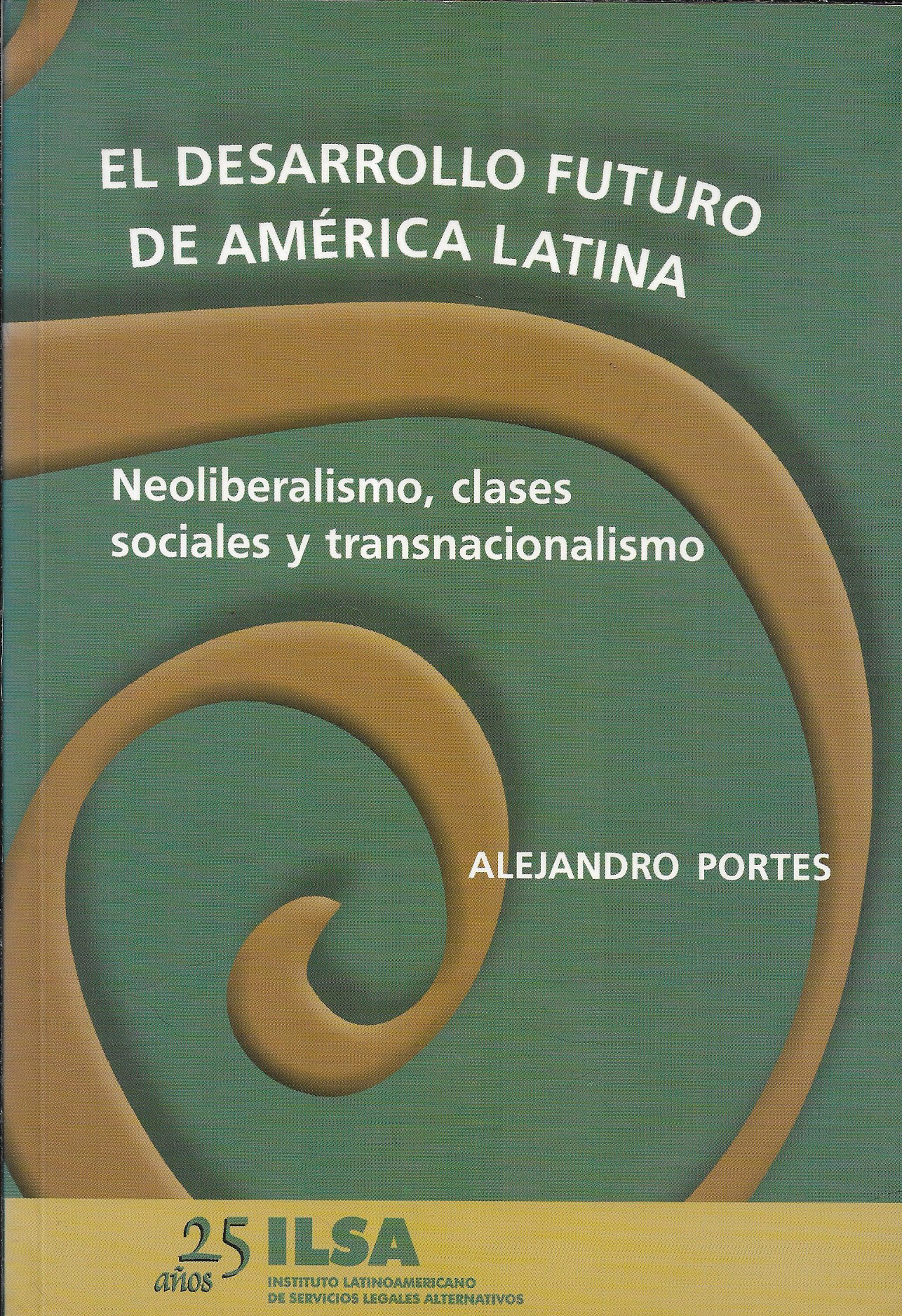 El desarrollo futuro de America Latina