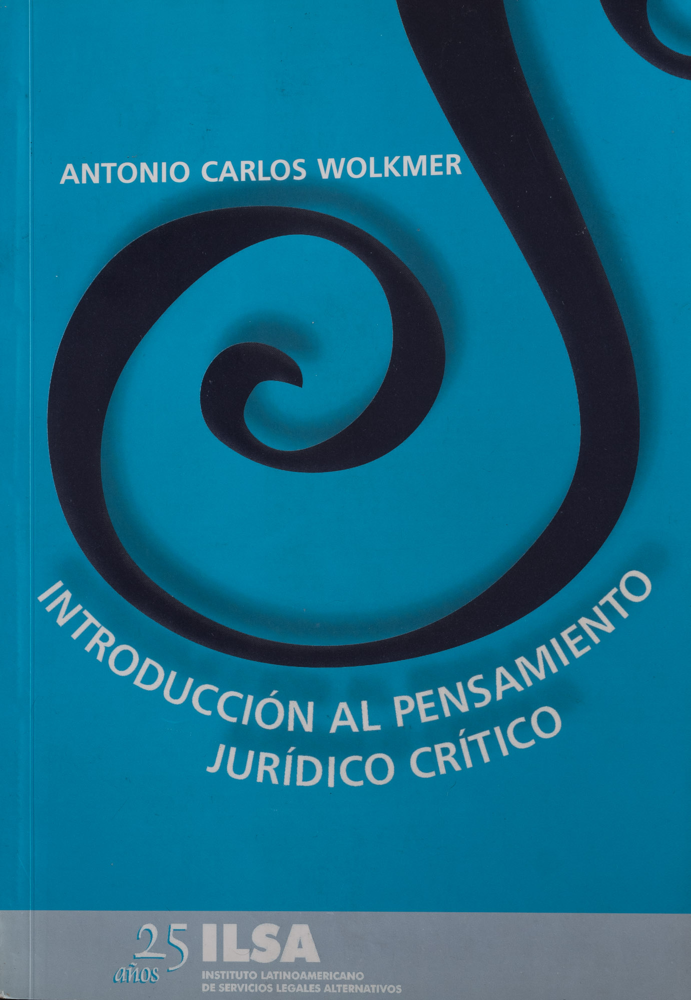 Introducción al pensamiento jurídico critico
